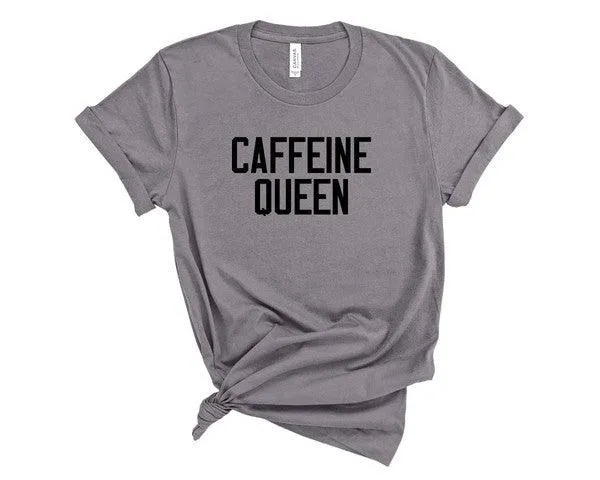 Caffeine Queen Graphic Tee