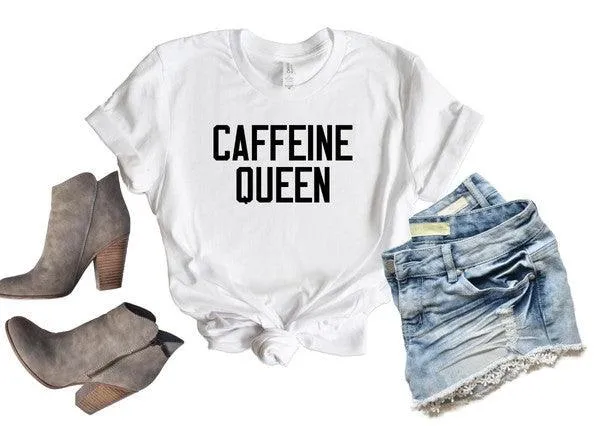 Caffeine Queen Graphic Tee