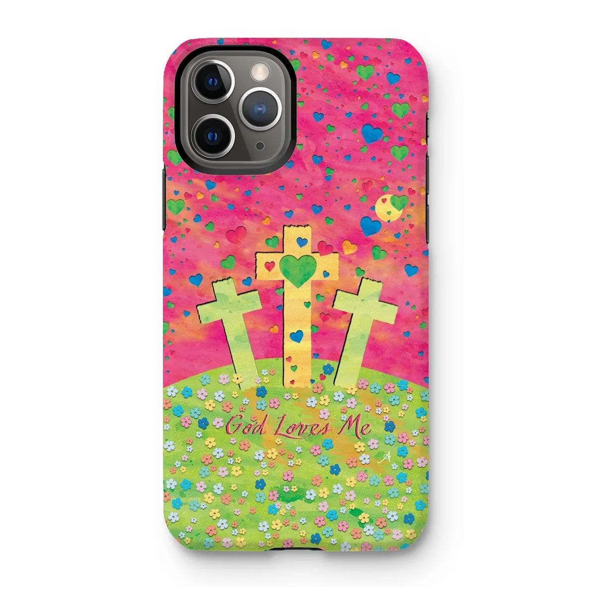 God Loves Me Amanya Design Tough Phone Case