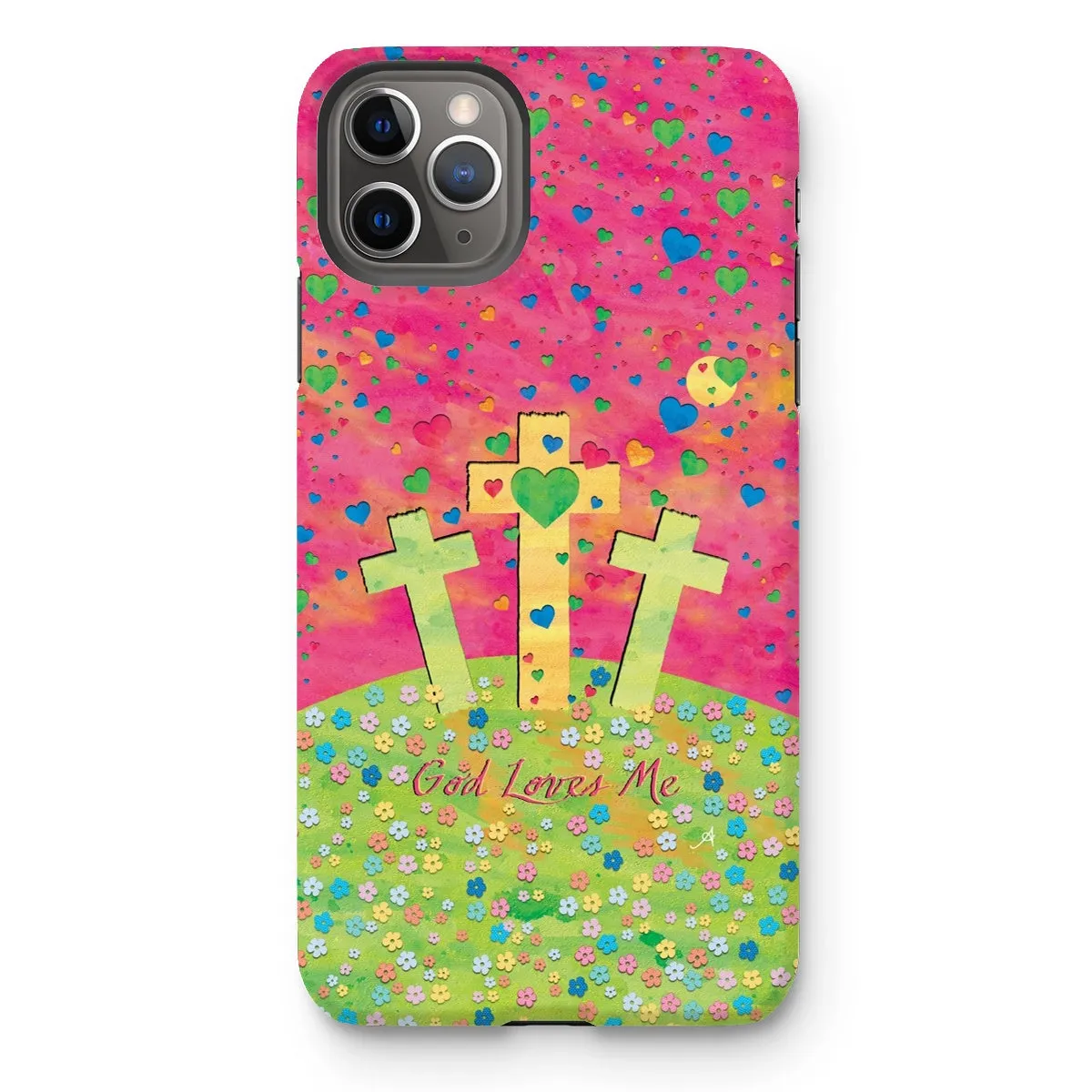 God Loves Me Amanya Design Tough Phone Case