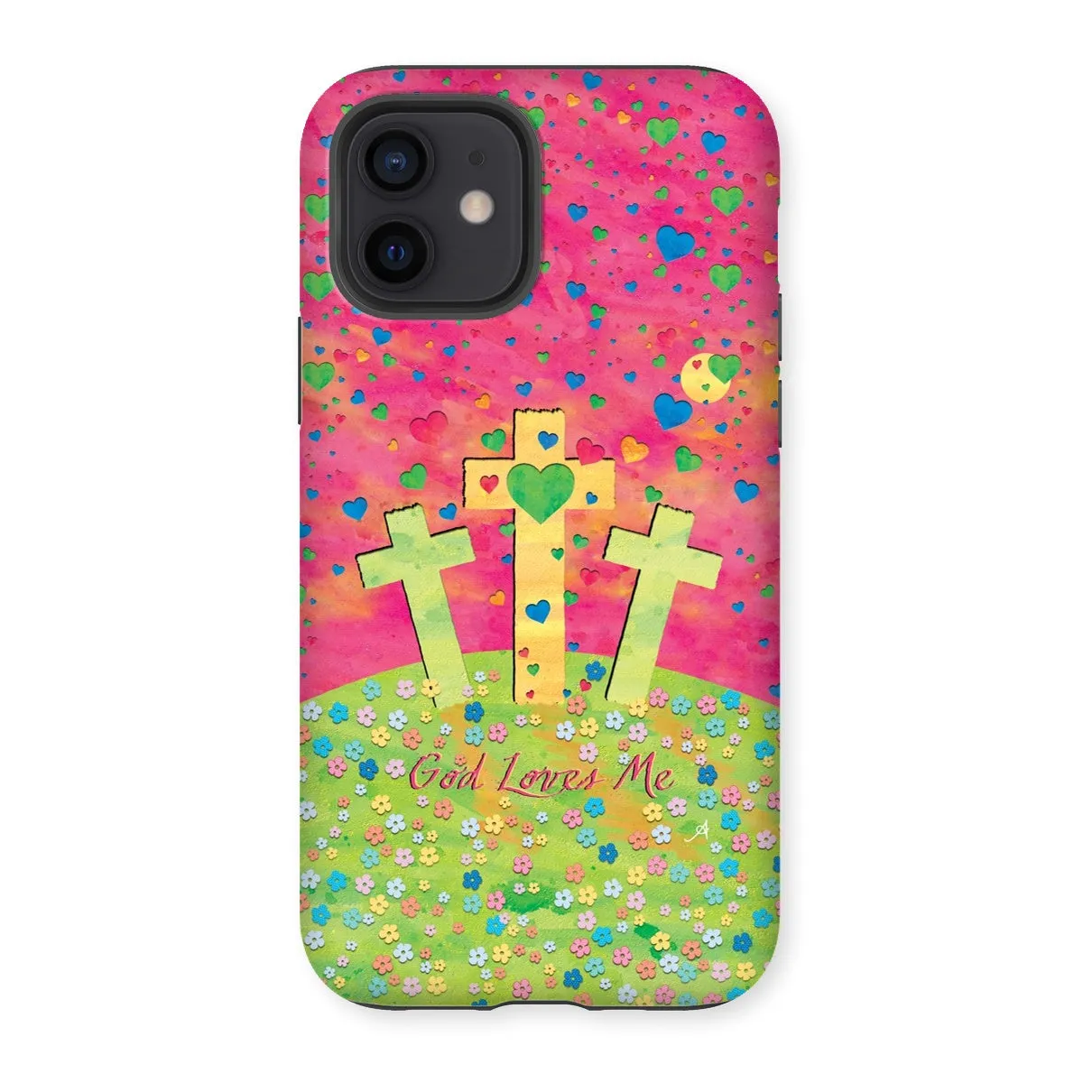 God Loves Me Amanya Design Tough Phone Case