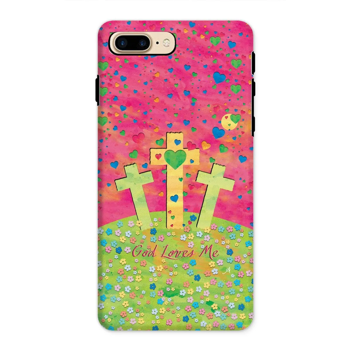 God Loves Me Amanya Design Tough Phone Case